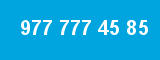 977 777 45 85